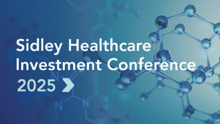 Sidley Healthcare Investment Conference 2025.png